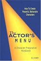 The Actor's Menu: A Character Preparation Handbook