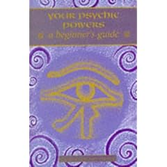 Your Psychic Powers (Beginner's Guides)