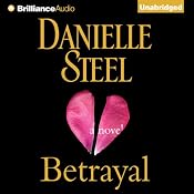 Betrayal: A Novel | [Danielle Steel]