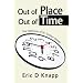 Out of Place Out of Time: The Testimony of Dr. Trenton Stowel