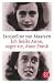 Ich heiße Anne, sagte sie, Anne Frank