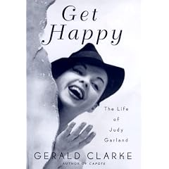 Get Happy: The Life of Judy Garland