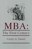 MBA: The First Century