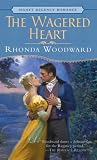 The Wagered Heart (Signet Regency Romance)