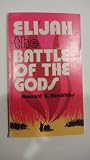 Elijah: The Battle of the Gods