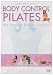 DVD : Body Control Pilates - the Back to Basics Workout