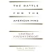 The Battle for the American Mind: A Brief History of a Nation's Thought