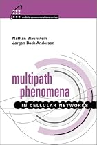 Multipath Phenomena in Cellular Networks (Mobile Communications Library)