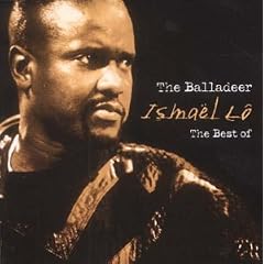 The Balladeer: The Best of Ismael Lo