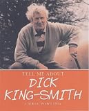Dick King-Smith (Tell Me About)