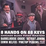 8 Hands on 88 Keys Chicago Blues Piano Masters