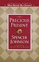 The Precious Present