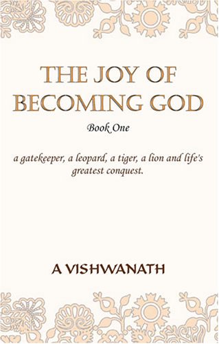 the joy of becoming god book one