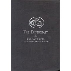 The Dictionary of the Holy Quran: Arabic Words - English Meanings (with Notes)