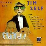 Review Jim Self  / Tricky Lix