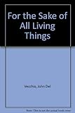 For the sake of all living things