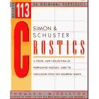 Simon & Schuster Crostics: A Fresh New Collection of Perplexing Puzzles, Sure to Challenge Even the Sharpest Minds: 113 (Simon & Schuster Crostics Series)