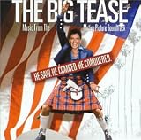 The Big Tease:  Music from the Motion Picture Soundtrack