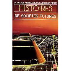 Histoires de societes futures