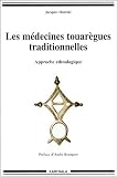 Les Médecines touaregues traditionnelles