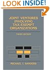 Joint Ventures Involving Tax-Exempt Organizations (Wiley Nonprofit Law, Finance and Management Series)