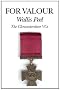 For Valour: The Gloucestershire VCs