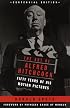 The Art of Alfred Hitchcock: Fifty Years of His Motion Pictures