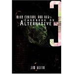 Mind Control and UFOs: Casebook on Alternative 3 book cover