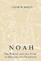 Noah: The Person and the Story in History and Tradition (Growth, Motor Development, and Physical Activity Across the)