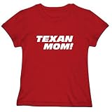 T-SHIRT WOMAN RED  TEXAN MOM !  TEXAS