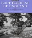 Lost Gardens of England (From the Archives of "Country Life")