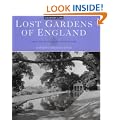 Lost Gardens of England: From the Archives of Country Life