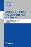 Artificial intelligence and computational intelligence : 4th International Conference, AICI 2012, Chengdu, China, October 26-28, 2012 ; proceedings