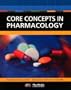 Core Concepts in Pharmacology (CD-ROM Included)