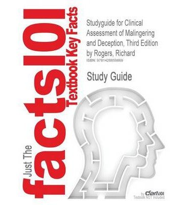 Outlines & Highlights for Clinical Assessment of Malingering and Deception, Third Edition by Richard Rogers, ISBN: 9781593856991 (Cram101 Outlines and Highlights) (Paperback) - Common