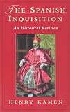 The Spanish Inquisition: An Historical Revision (Phoenix Giants)