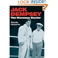 Jack Dempsey, the Manassa Mauler
