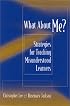 What About Me?: Strategies for Teaching Misunderstood Learners