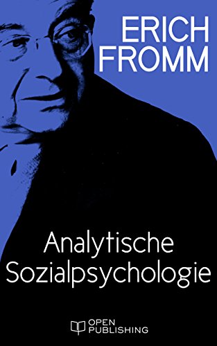 Analytische Sozialpsychologie (German Edition)