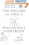 The Decline and Fall of Practically Everybody