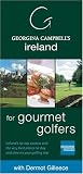 Georgina Campbell's Ireland for Gourmet Golfers - The Ireland Golf & Hospitality Guide
