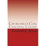Churchill's Coal Cracking Cousin