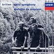 Britten: Cello Symphony, Sinfonia da Requiem