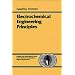 Electrochemical Engineering Principles