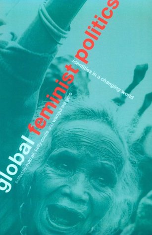 Global Feminist Politics: Identities in a Changing World