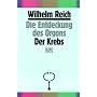 Die Entdeckung des Orgons 2. Der Krebs