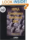 HIPAA Compliance Handbook, 2005 Edition
