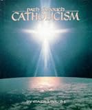 Path Through Catholicism
