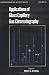 Applications of Glass Capillary Gas Chromatography (Chromatographic Science)