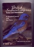 BIRDS of SOUTHERN CALIFORNIA Status and Distribution